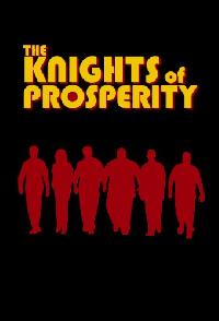 The Knights Of Prosperity